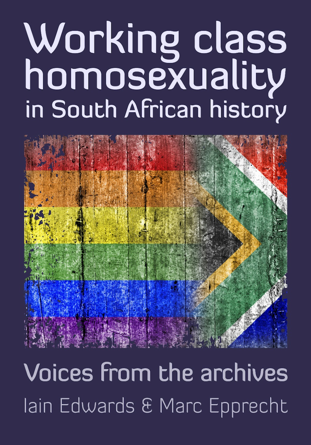 Working Class Homosexuality In South African History 5 Inch 2020 02 28 01